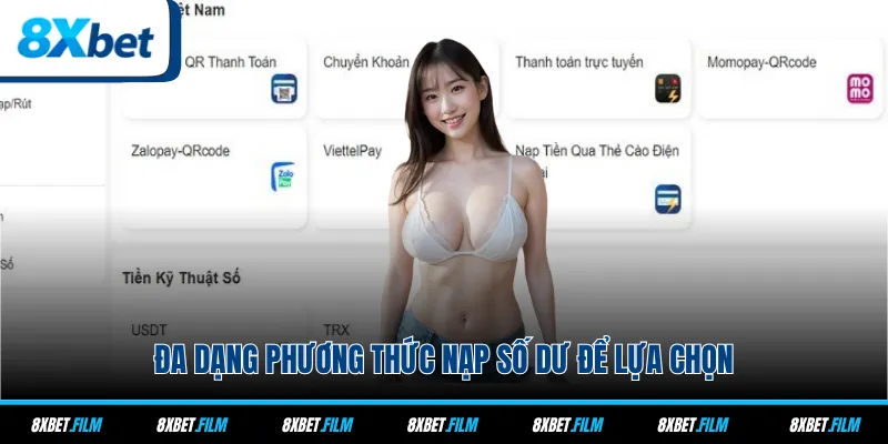 Đa dạng phương thức nạp số dư để lựa chọn