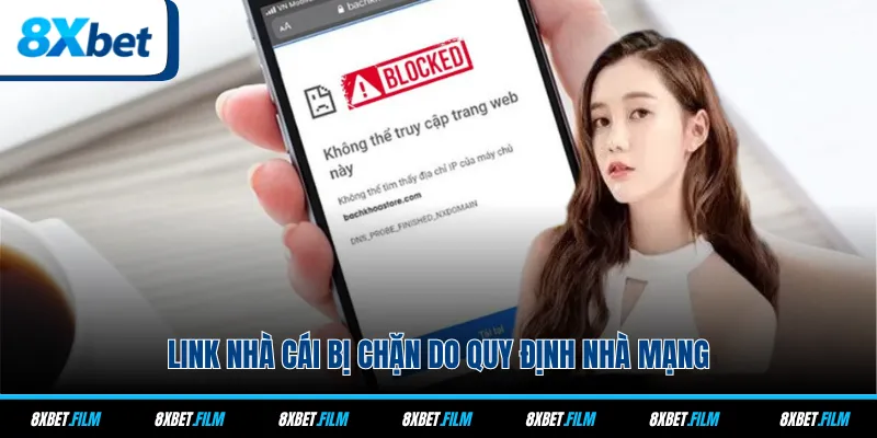 Link nhà cái bị chặn do quy định nhà mạng