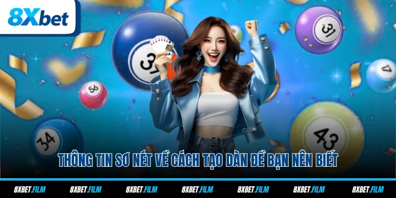 Thông tin sơ nét về cách tạo dàn đề bạn nên biết